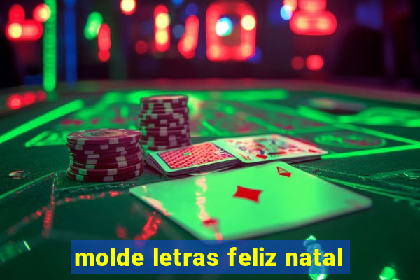 molde letras feliz natal